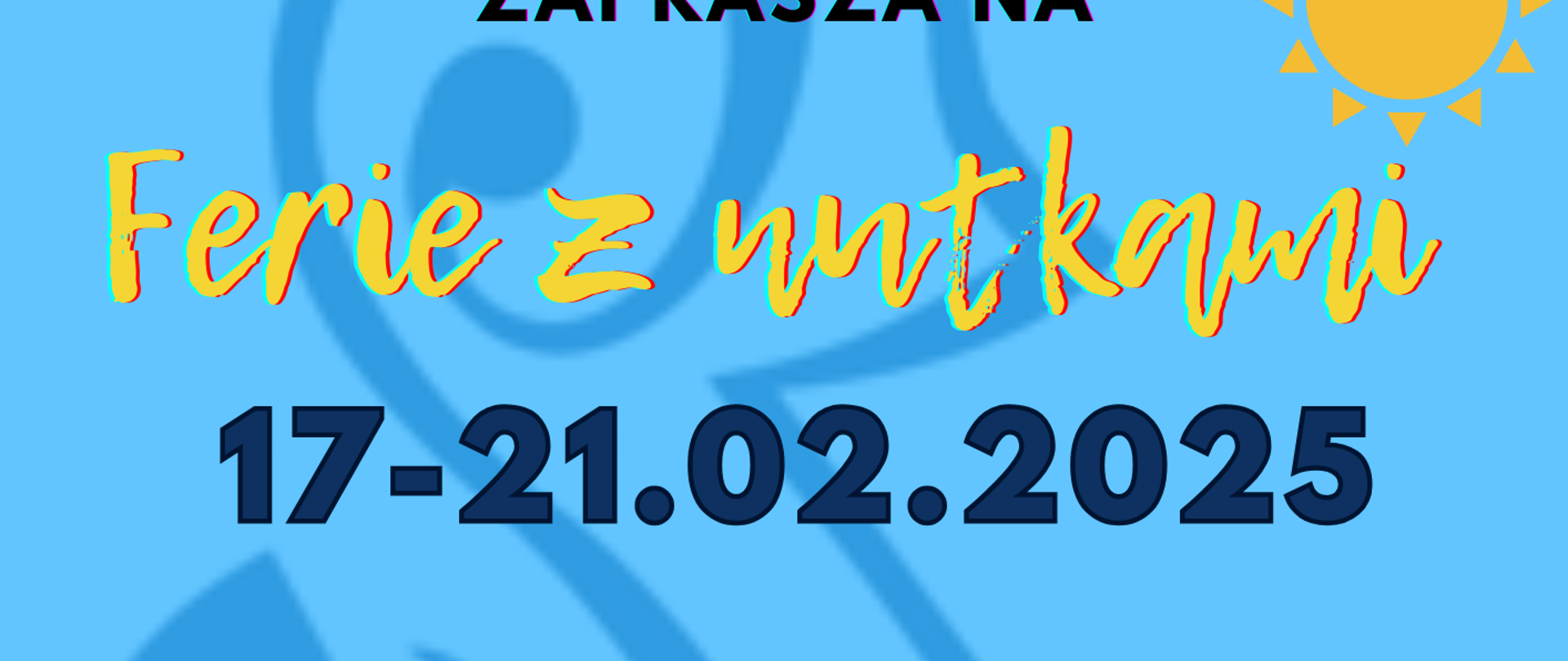 na niebieskim tle napis u góry Państwowa Szkoła Muzyczna w Kutnie zaprasza na Ferie z nutkami 17.02 - 02.03. 2025 zapisy na stronie szkoły, poniżej kolorowa grafika przedstawiająca ślady butów na śniegu