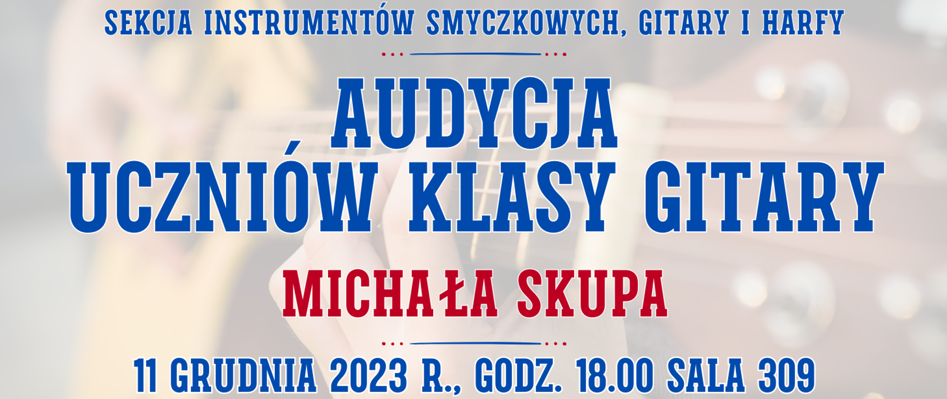 kolorwe tło z półprzezroczystym zdjęciem osoby grajacej na gitarze oraz informacja o audycji