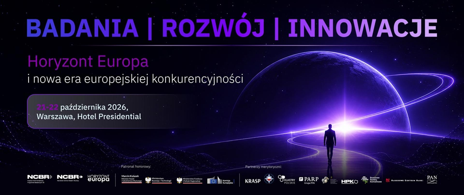 Konferencja Badania – Rozwój – Innowacje. Horyzont Europa i nowa era europejskiej konkurencyjności