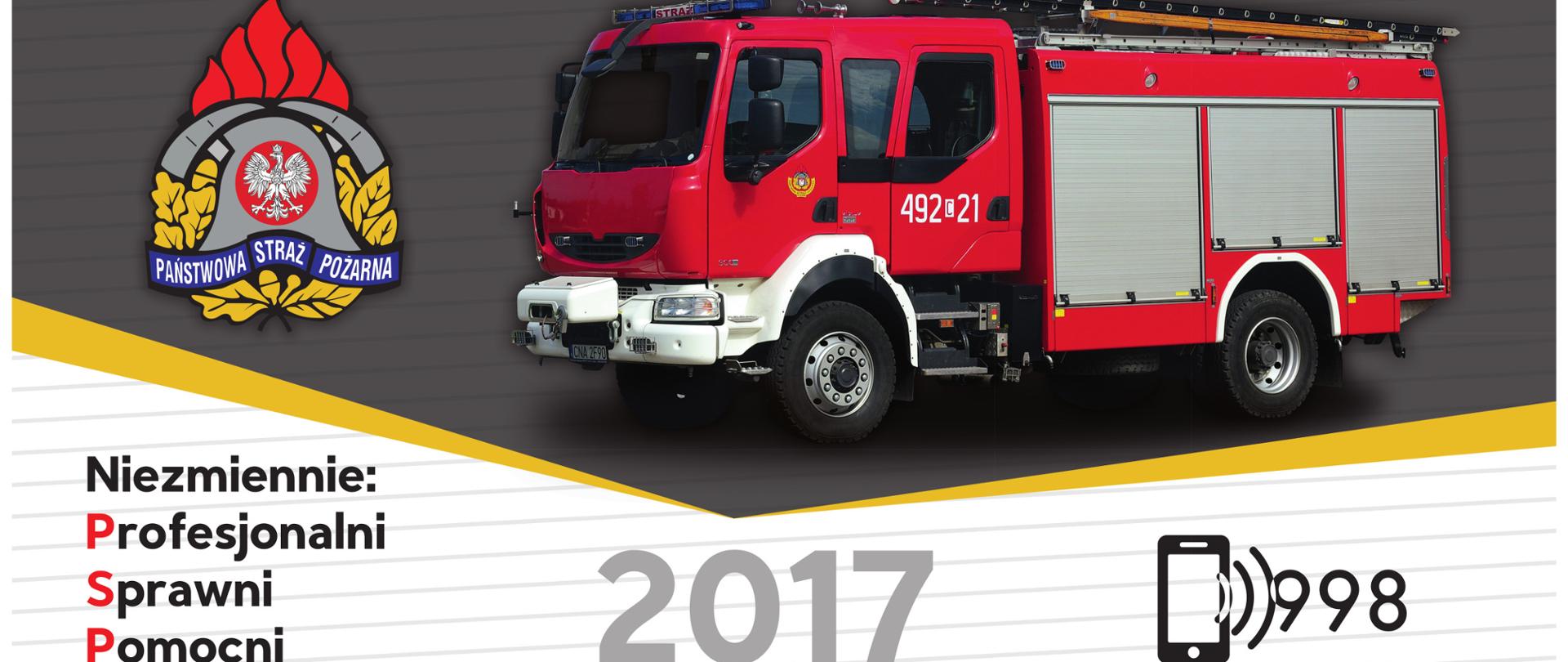 kalendarz plakatowy z miesiąca, na samej górze jeden pojazd pożarniczy a drugi samochód w lewym dolnym rogu, oraz napis 2017 25 lat Państwowej Straży Pożarnej