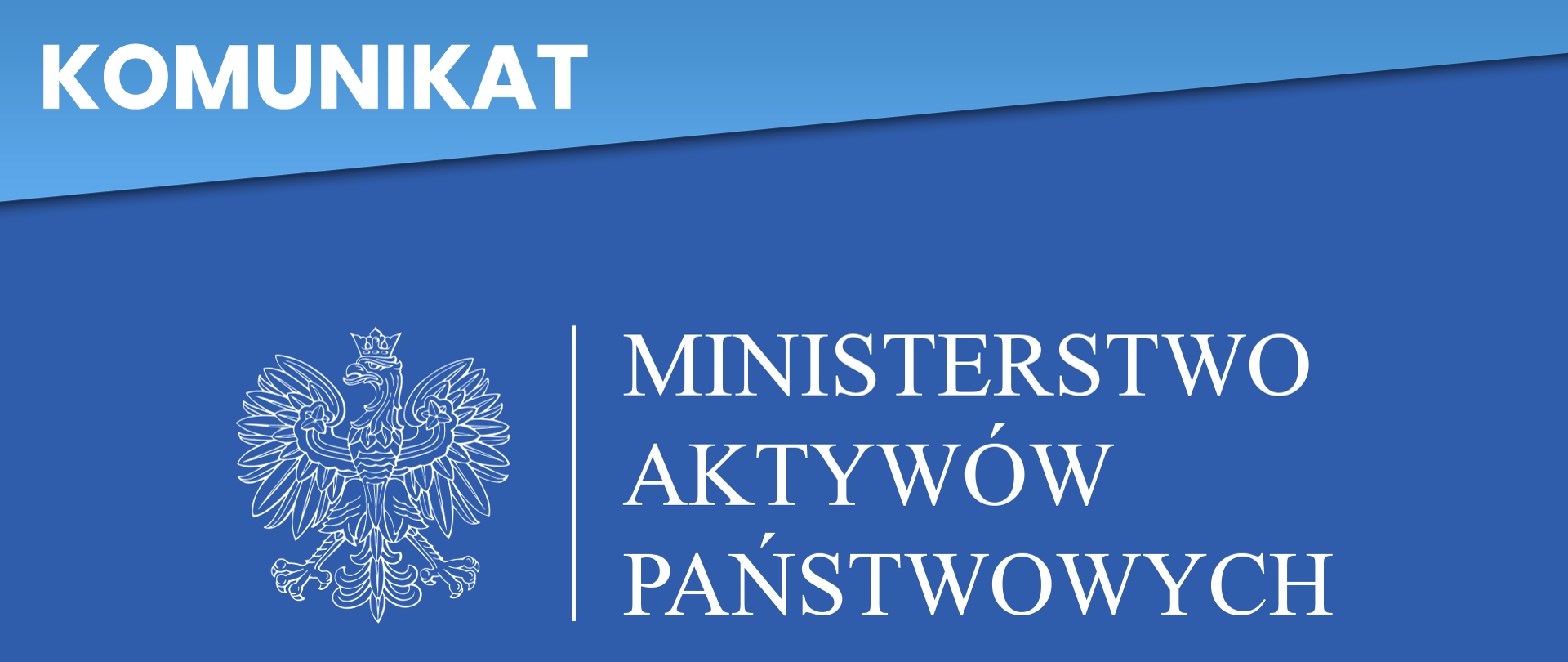 Komunikat Ministerstwa Aktywów Państwowych