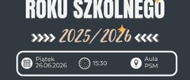 Plakat- informacja o zakończeniu roku szkolnego.