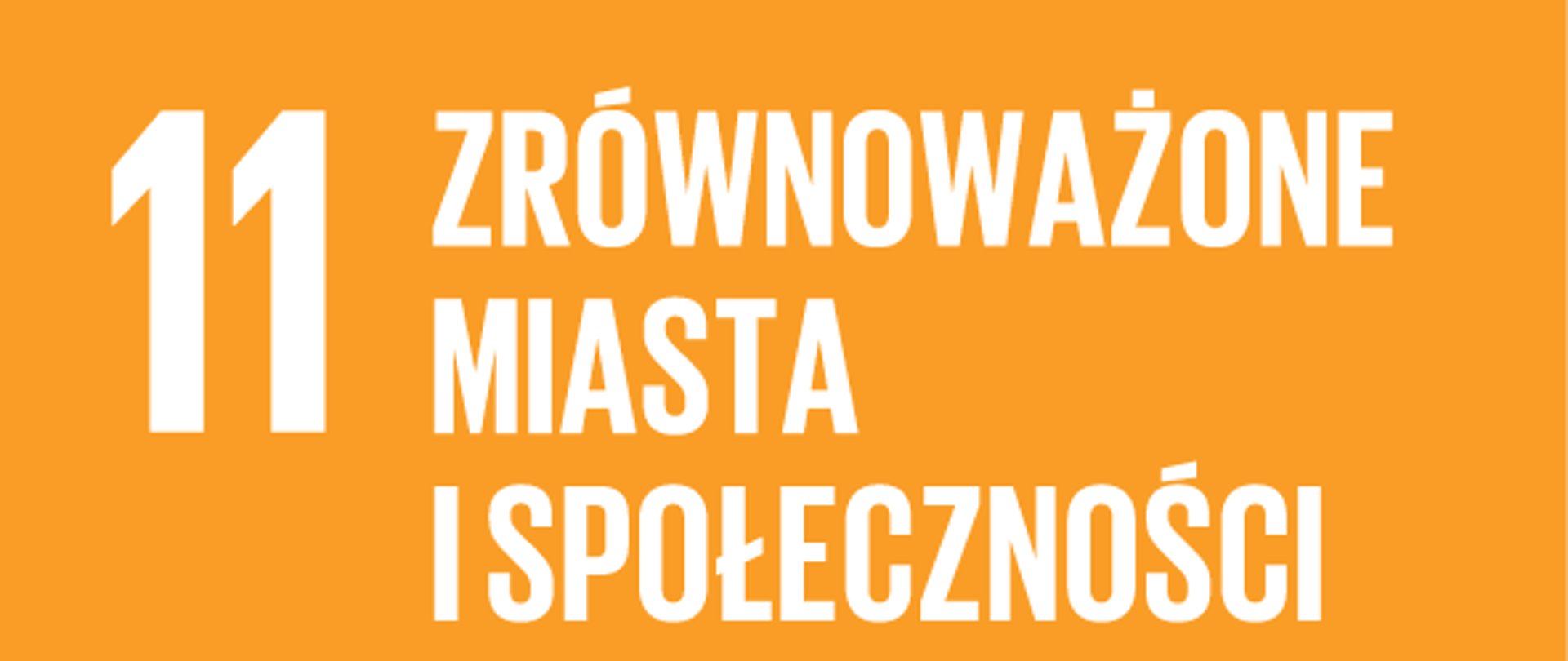 11 Zrównoważone miasta i społeczności pomarańczowy