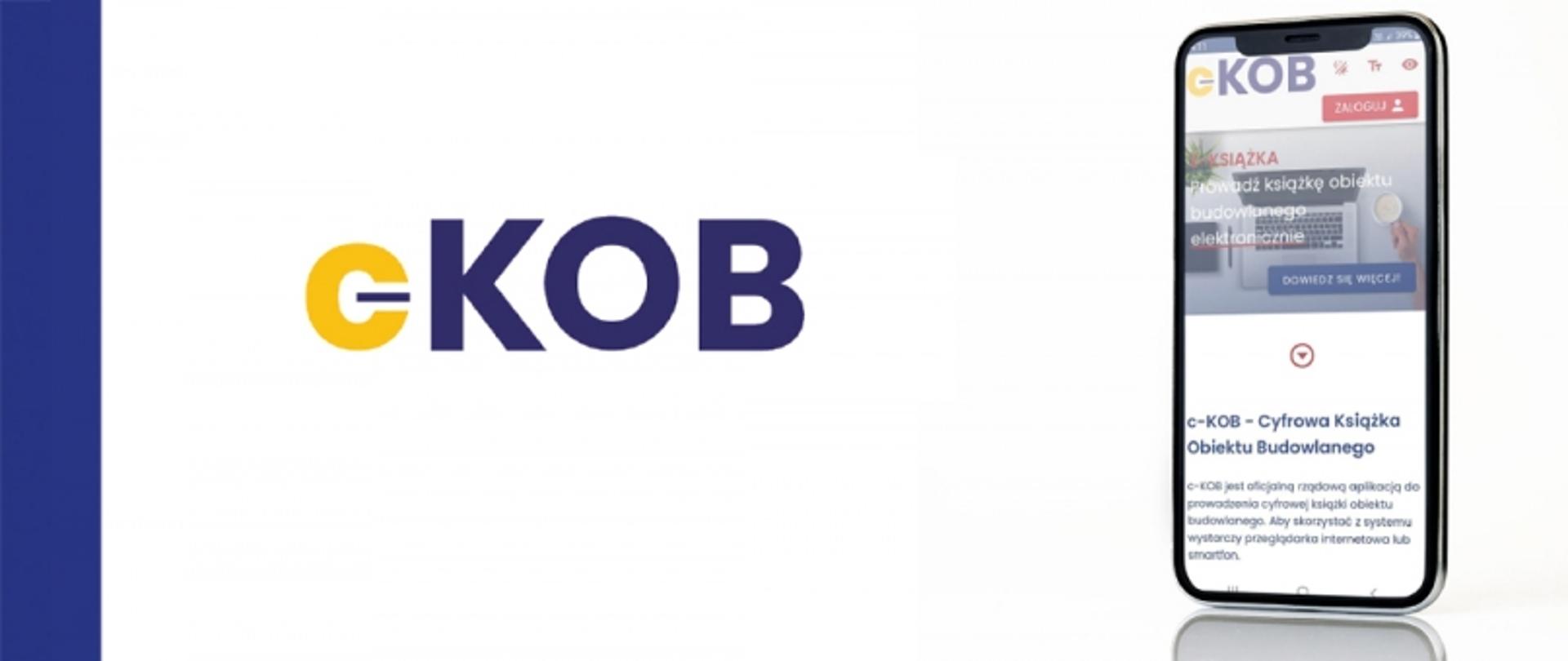 Logo eKOB obok smartfona z widoczną stroną aplikacji c-KOB do cyfrowego prowadzenia książki obiektu budowlanego.