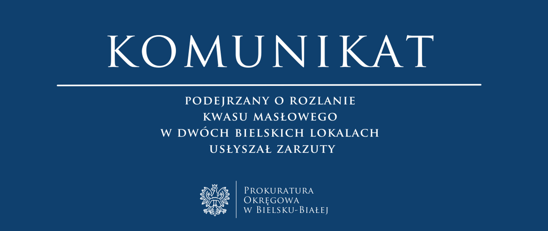 komunikat - podejrzany o rozlanie kwasu masłowego w dwóch bielskich lokalach usłyszał zarzuty