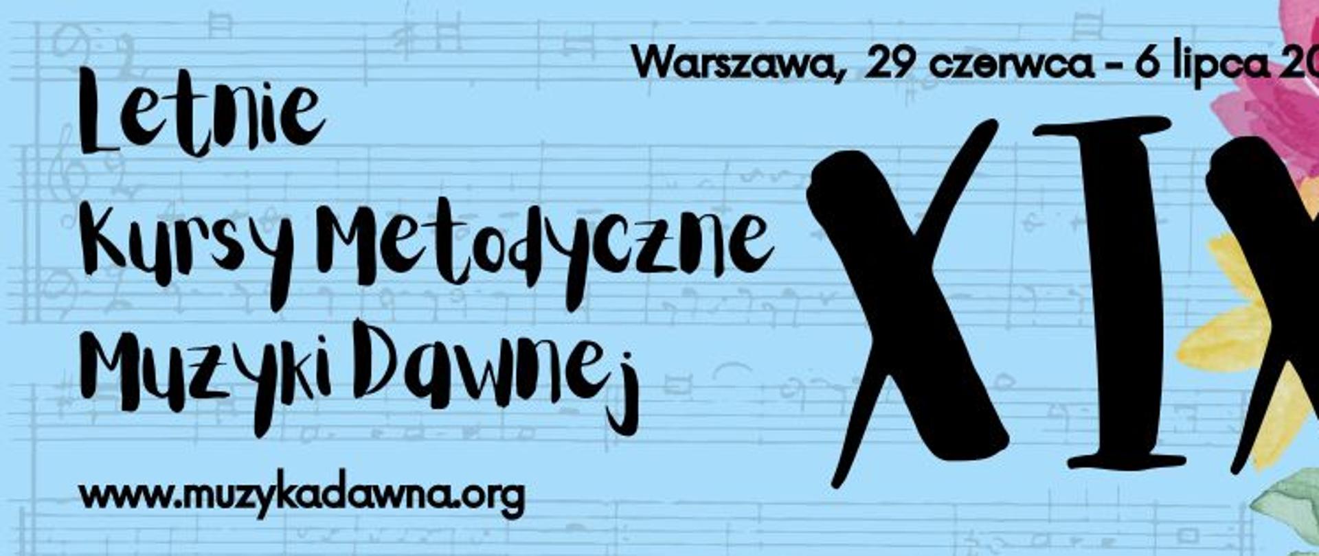 Baner - XIX Letnie Kursy Metodyczne Muzyki Dawnej w Warszawie, 29.06-6.07 2025 r.