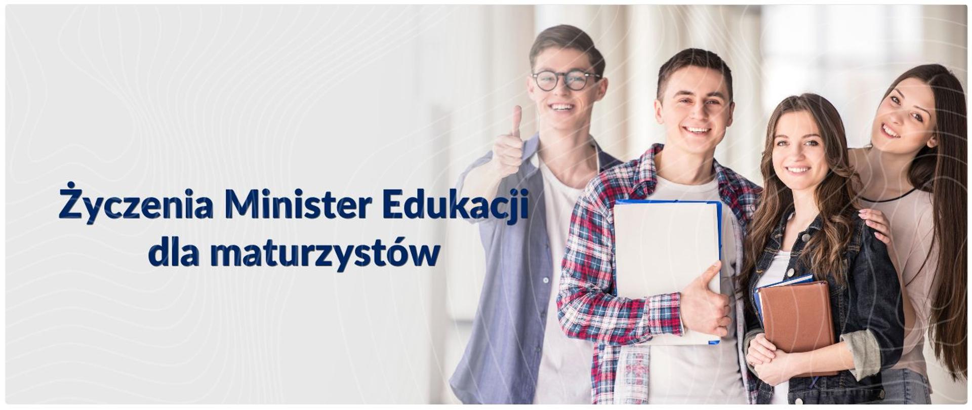 Życzenia Minister Edukacji dla maturzystów.