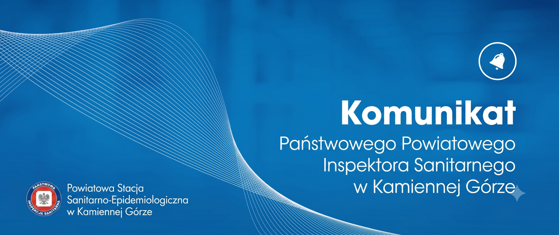 Na błękitnym tle napis Komunikat Państwowego Powiatowego Inspektora Sanitarnego w Kamiennej Górze oraz logotyp Państwowej Inspekcji Sanitarnej