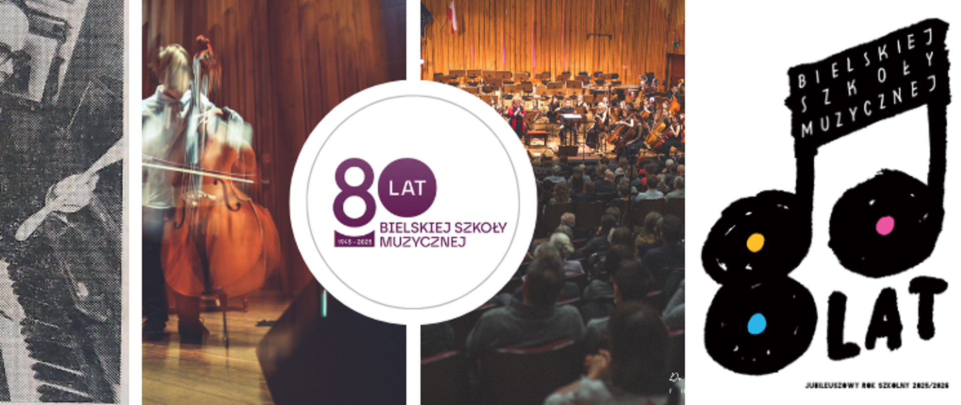 grafika z trzema archiwalnymi zdjęciami ZPSM w B-B. Na środku napis 80 lat Bielskiej Szkoły Muzycznej. Po prawej logotyp obchodów jubileuszowych 