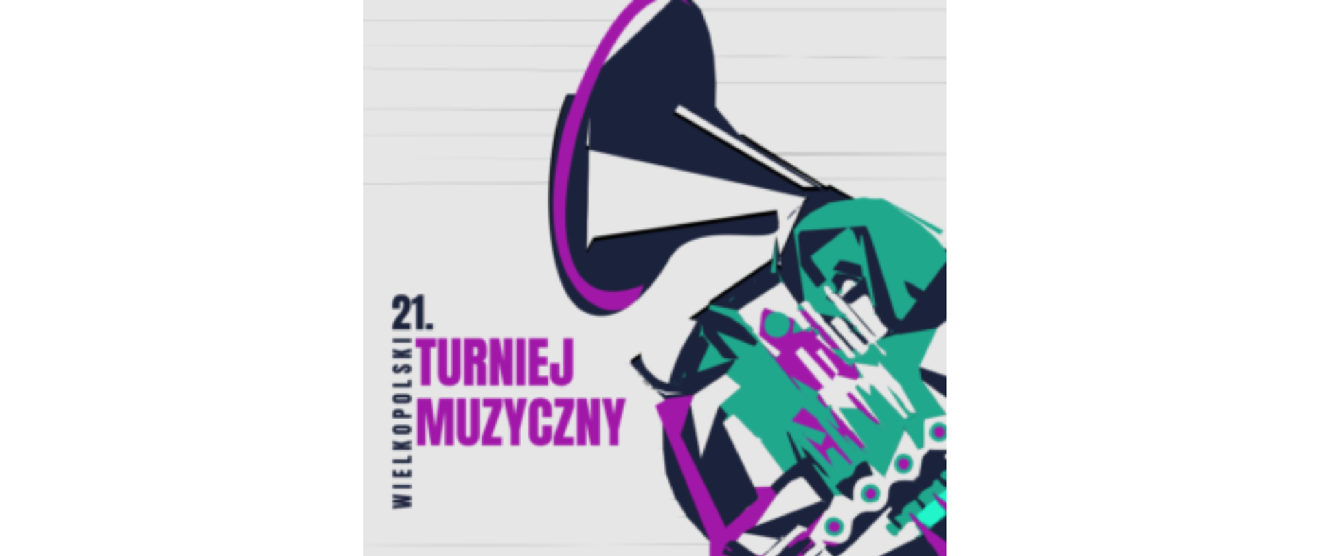 grafika, plakat przedstawiający instrument muzyczny tubę oraz napis 21 wielkopolski turniej muzyczny