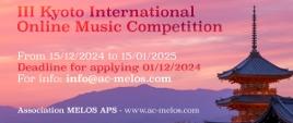 Na zdjęciu po prawej stronie, symbol budynku nawiązującego do architektury w Japonii, w barwach zachodzącego słońca. Po lewej stronie informacje dotyczące III Kyoto International Online Music Competition. Na dole symbol kartek z pięcioliniami i nutami. 