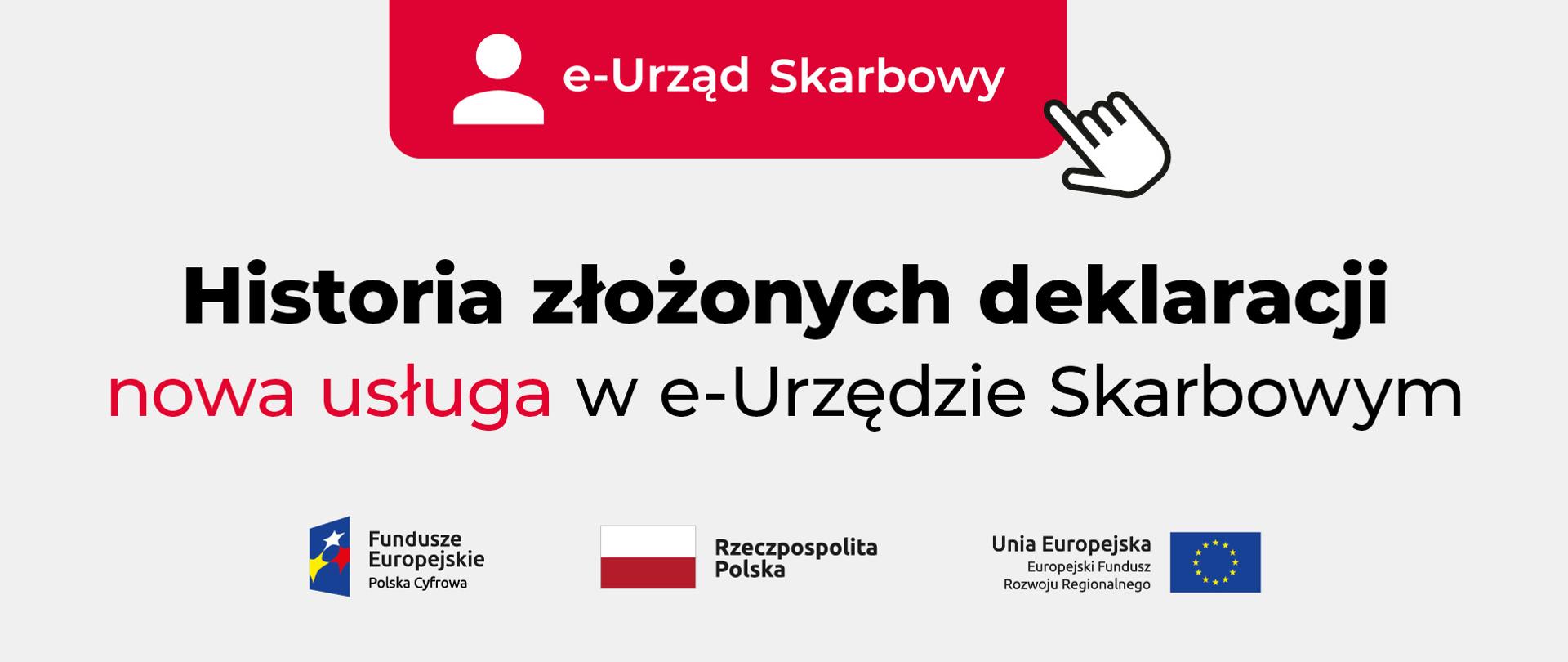 Grafika z napisem Historia złożonych deklaracji – nowa usługa w e-Urzędzie Skarbowym.
