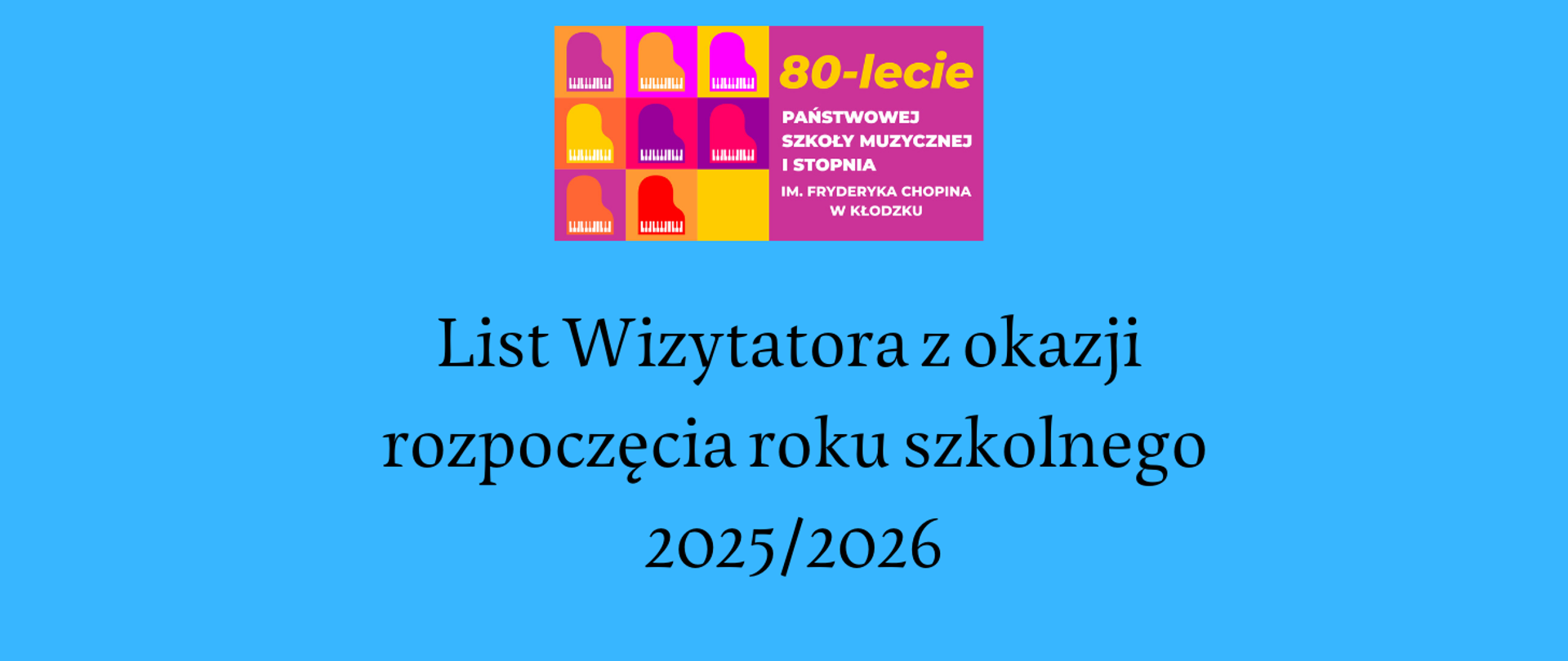 Informacja na niebieskim tle "List wizytatora z okazji rozpoczęcia roku szkolnego 2025/2026" wraz logiem 80 lecia szkoły