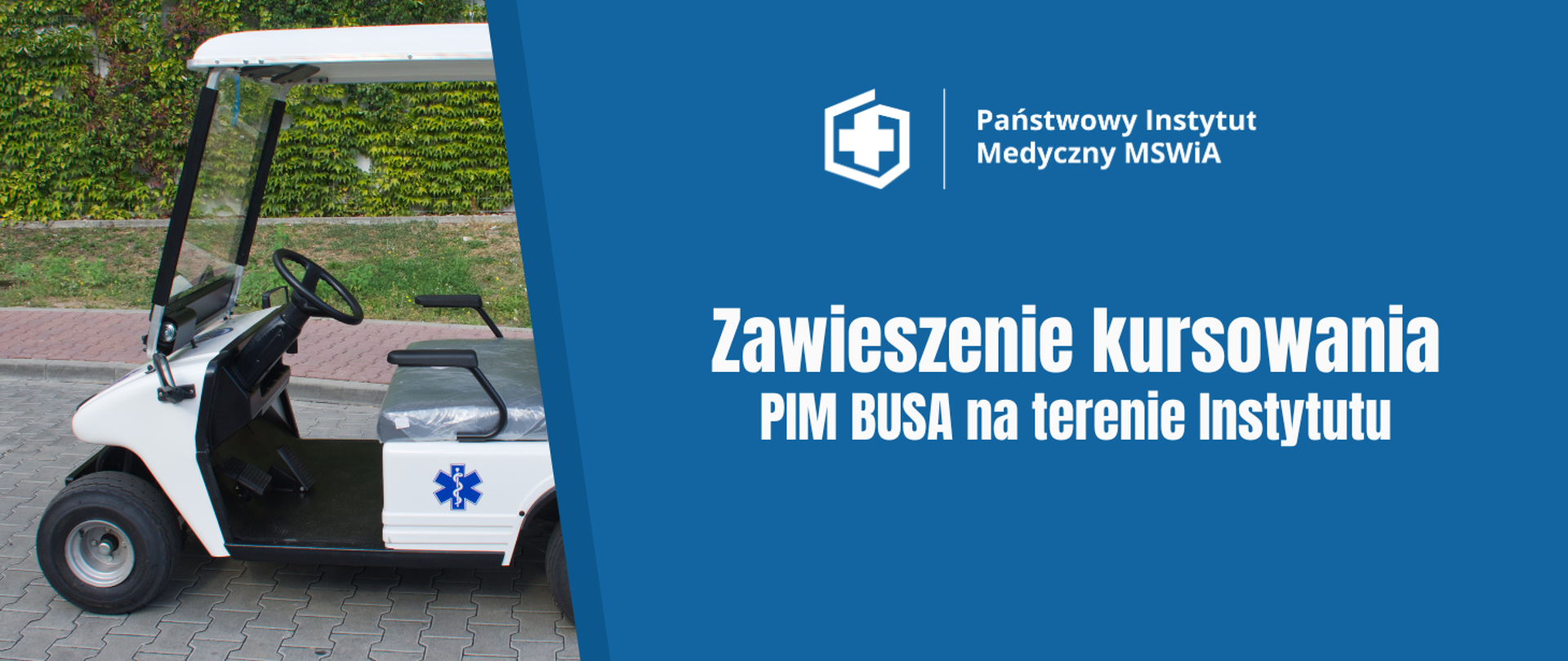 Zawieszenie kursowania PIM Busa na terenie Instytutu