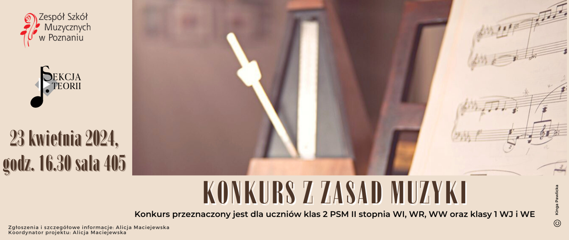 Baner na beżowym tle ze zdjęciem metronomu i nut. Konkurs z zasad muzyki - Konkurs przeznaczony dla uczniów klas 2 PSM II stopnia WI, WR,WW oraz 1 WJ i WE