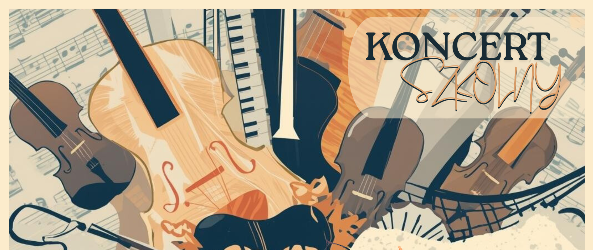 Nagłówek do koncertu szkolnego w stylu vintage z ilustracją instrumentów muzycznych. Na beżowym tle z nutami widoczne są artystycznie ułożone instrumenty: skrzypce, wiolonczela, gitara akustyczna, klarnety oraz klawisze fortepianu w tonacji beżowej, brązowej i czarnej. W prawym górnym rogu napis "KONCERT SZKOLNY" stylizowaną czcionką. U dołu grafiki kolorowe nuty muzyczne w odcieniach pomarańczowym, niebieskim i fioletowym na pięciolinii. Kompozycja ma ciepły, artystyczny charakter z teksturą przypominającą stary papier.
