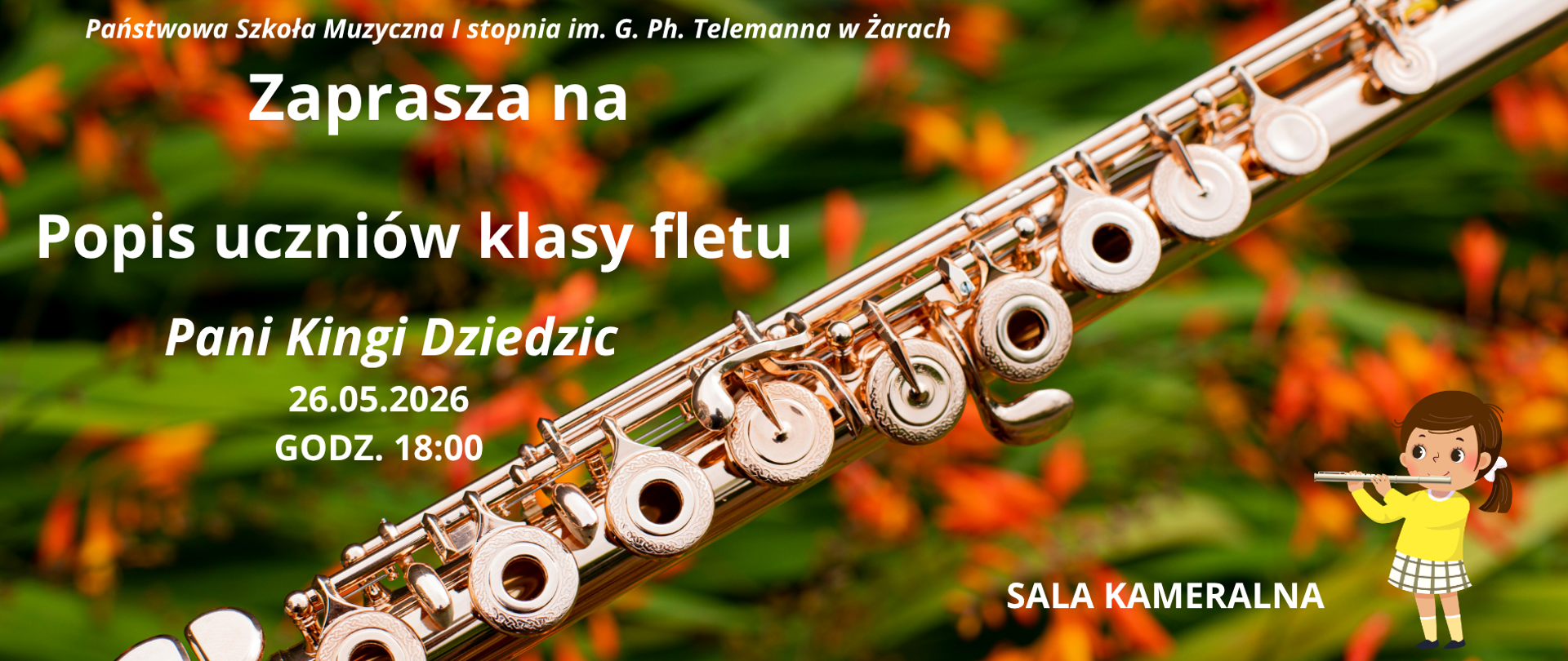 Plakat ma charakter zaproszenia na wydarzenie szkolne i utrzymany jest w muzycznej, ciepłej estetyce. Został zaprojektowany w sposób czytelny i przyciągający uwagę.
Najważniejsze elementy plakatu:
W górnej części znajduje się nazwa organizatora:
„Państwowa Szkoła Muzyczna I stopnia im. G. Ph. Telemanna w Żarach”.
Centralnie umieszczono duży, wyraźny napis:
„Zaprasza na Popis uczniów klasy fletu” – jest to główny element plakatu, zapisany dużą białą czcionką, dobrze kontrastującą z tłem.
Poniżej podano prowadzącego klasę:
„Pani Kingi Dziedzic”, wyróżnione kursywą.
Podano szczegóły wydarzenia:
26.05.2026
Godz. 18:00
W prawym dolnym rogu znajduje się informacja o miejscu:
„SALA KAMERALNA”
Warstwa graficzna:
Tło stanowi rozmyta fotografia w ciepłych barwach – dominują odcienie zieleni, pomarańczu i czerwieni, przypominające kwiaty lub roślinność.
Przez środek plakatu ukośnie przebiega duże zdjęcie srebrnego fletu poprzecznego, które jednoznacznie wskazuje temat wydarzenia.
W prawym dolnym rogu dodano niewielką, sympatyczną ilustrację uśmiechniętej dziewczynki grającej na flecie, co nadaje plakatowi bardziej przyjazny, dziecięcy i szkolny charakter.
Całość sprawia wrażenie estetycznego plakatu promującego szkolny koncert lub prezentację osiągnięć uczniów – łączy elegancję instrumentu z lekkim, przyjaznym charakterem wydarzenia dziecięcego.