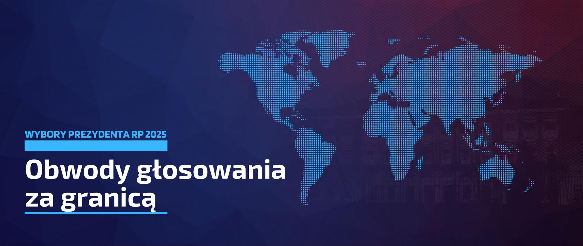 Obwody głosowania za granicą 2025