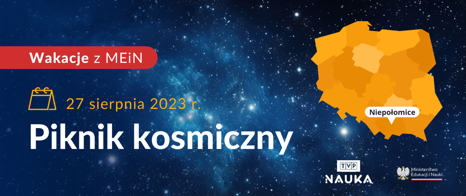 Grafika informująca o Pikniku Kosmicznym w ramach Wakacji z MEiN - 27 sierpnia 2023 r. 
