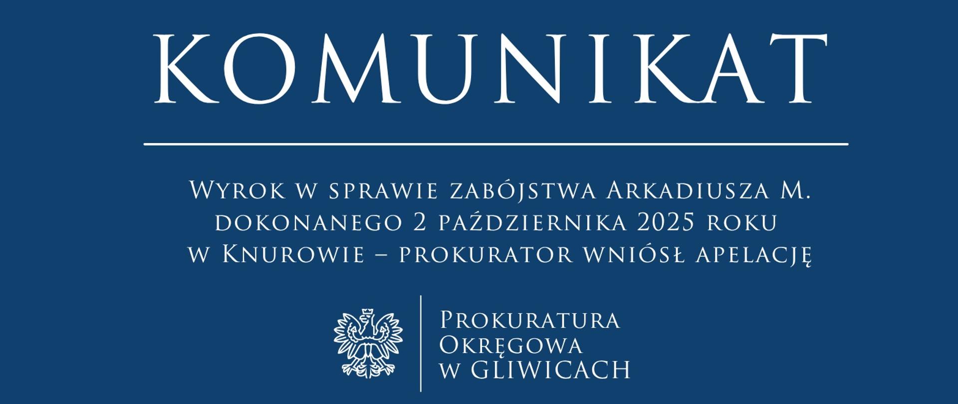 Wyrok w sprawie zabójstwa Arkadiusza M. dokonanego 2 października 2025 roku