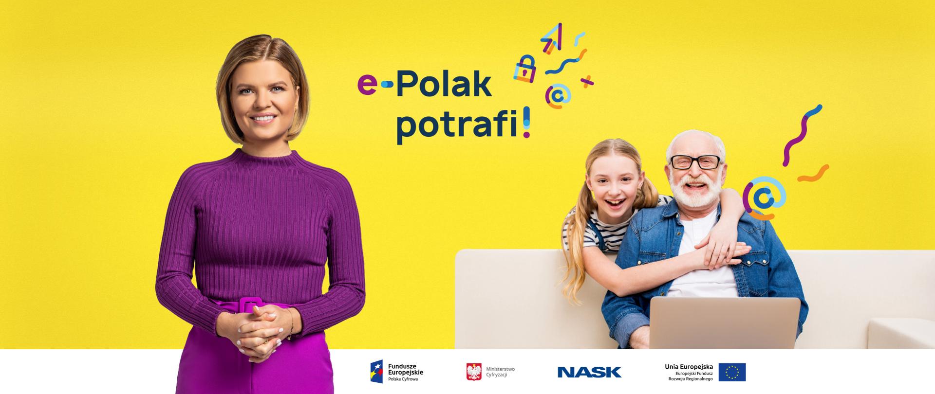 Po lewej stronie - Marta Manowska, po prawej - uśmiechnięci dziadek z wnuczką przy laptopie, na środku - na żółtym tle - logo kampanii "e-Polak potrafi!".