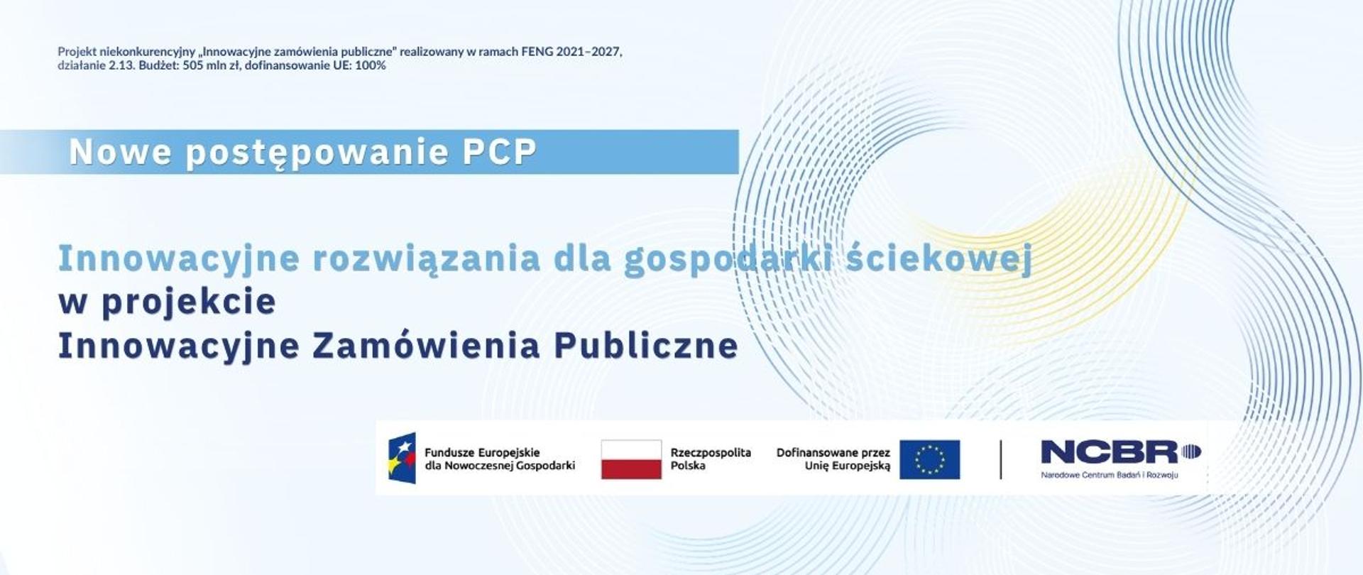 Innowacyjne rozwiązania dla gospodarki ściekowej. NCBR ogłasza nowe postępowanie PCP