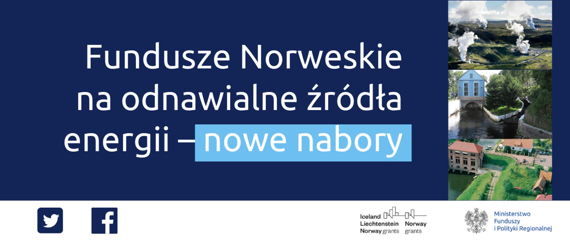 Na grafice napis Fundusze Norweskie na odnawialne źródła energii - nowe nabory oraz z boku trzy zdjęcia elektrowni wodnych