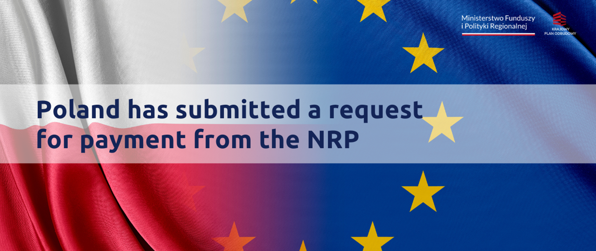 Poland has submitted a request for payment from the NRP