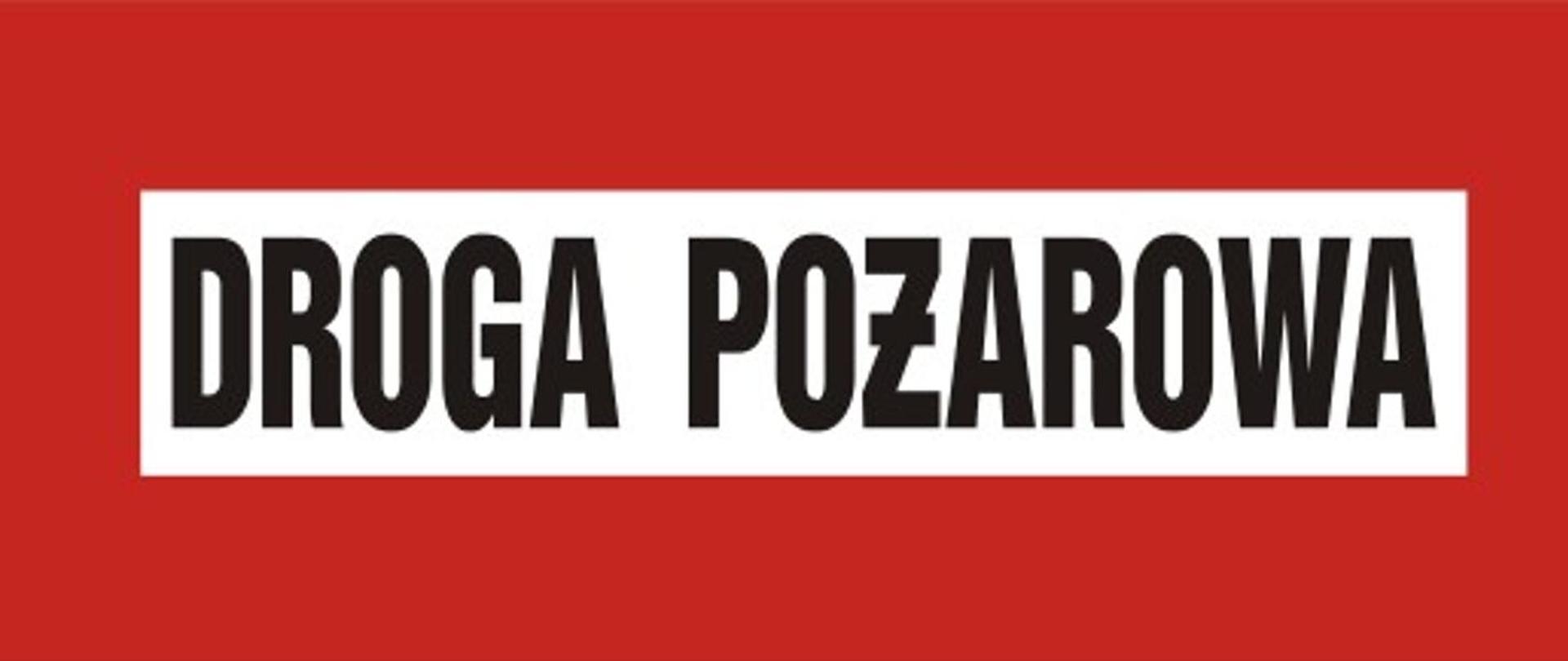 Zdjęcie przedstawia znak pochodzący z Polskiej Normy służący do oznaczania dróg pożarowych