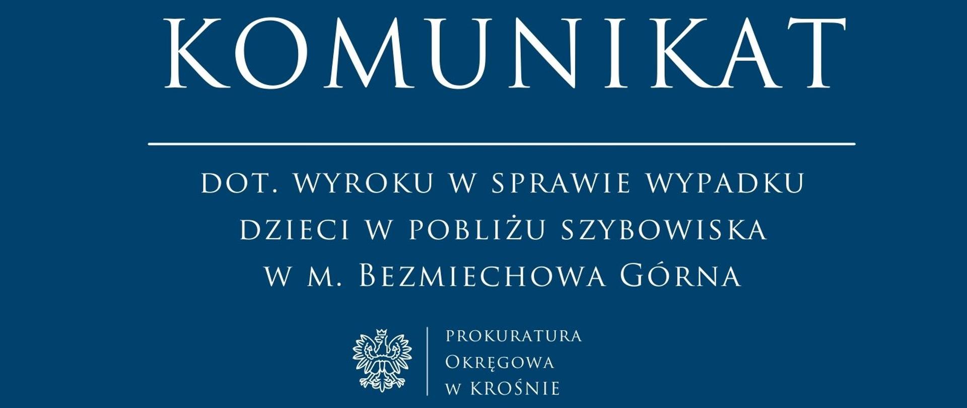 Komunikat prasowy dot. wyroku w sprawie wypadku dzieci w pobliżu szybowiska w m. Bezmiechowa Górna