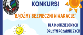 Logo Konkursu "Bądźmy bezpieczni w wakacje"