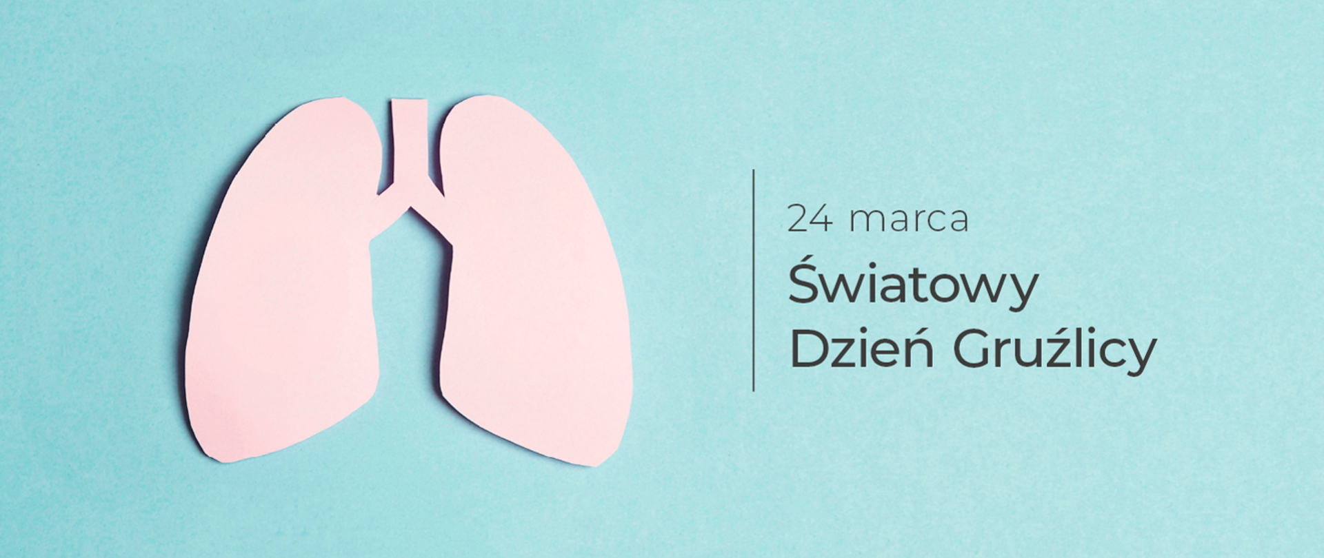 Zdjęcie przedstawia grafikę płuc oraz tekst 24 marca Światowy Dzień Gruźlicy 2023.