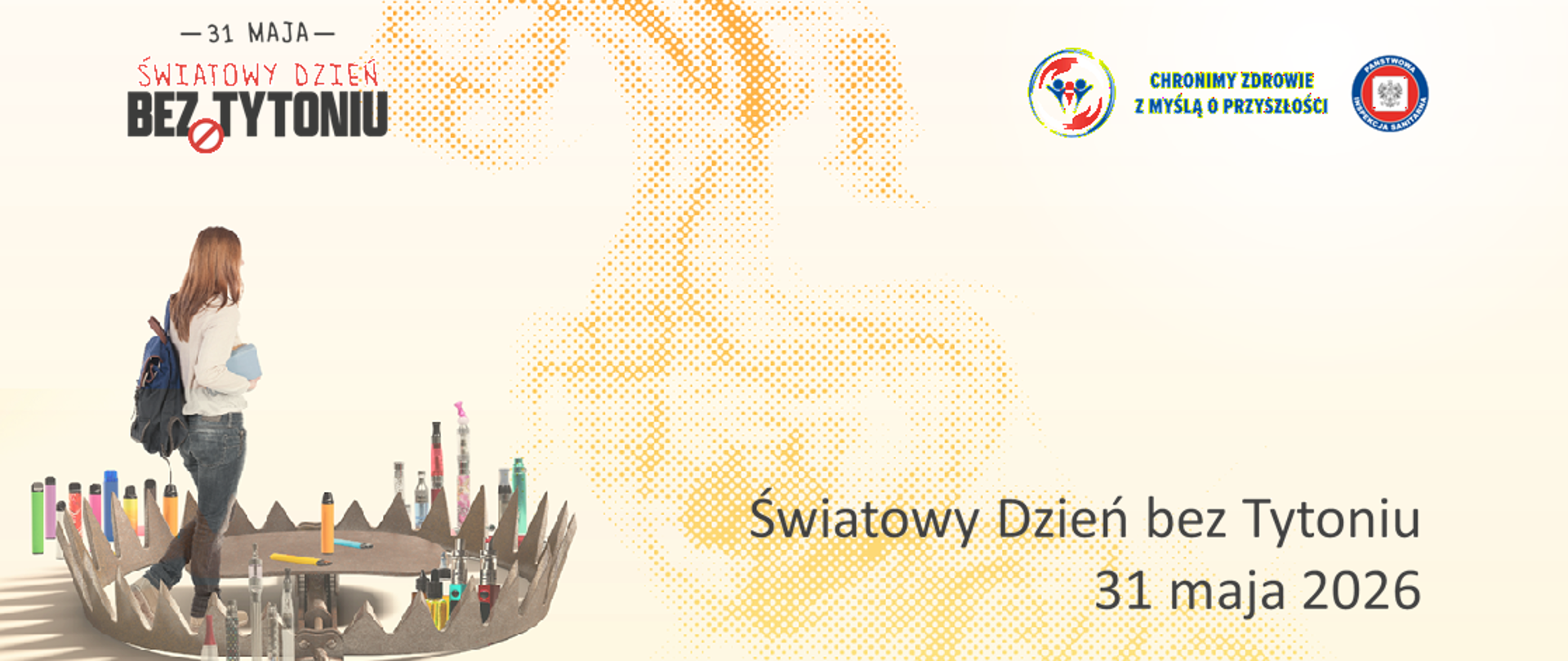 Plakat przedstawia osobę idącą w stronę dużej pułapki na niedźwiedzie wypełnionej e‑papierosami, symbolizującej zagrożenia związane z nikotyną; w tle widać dym układający się w sylwetkę człowieka oraz hasła Światowego Dnia Bez Tytoniu.