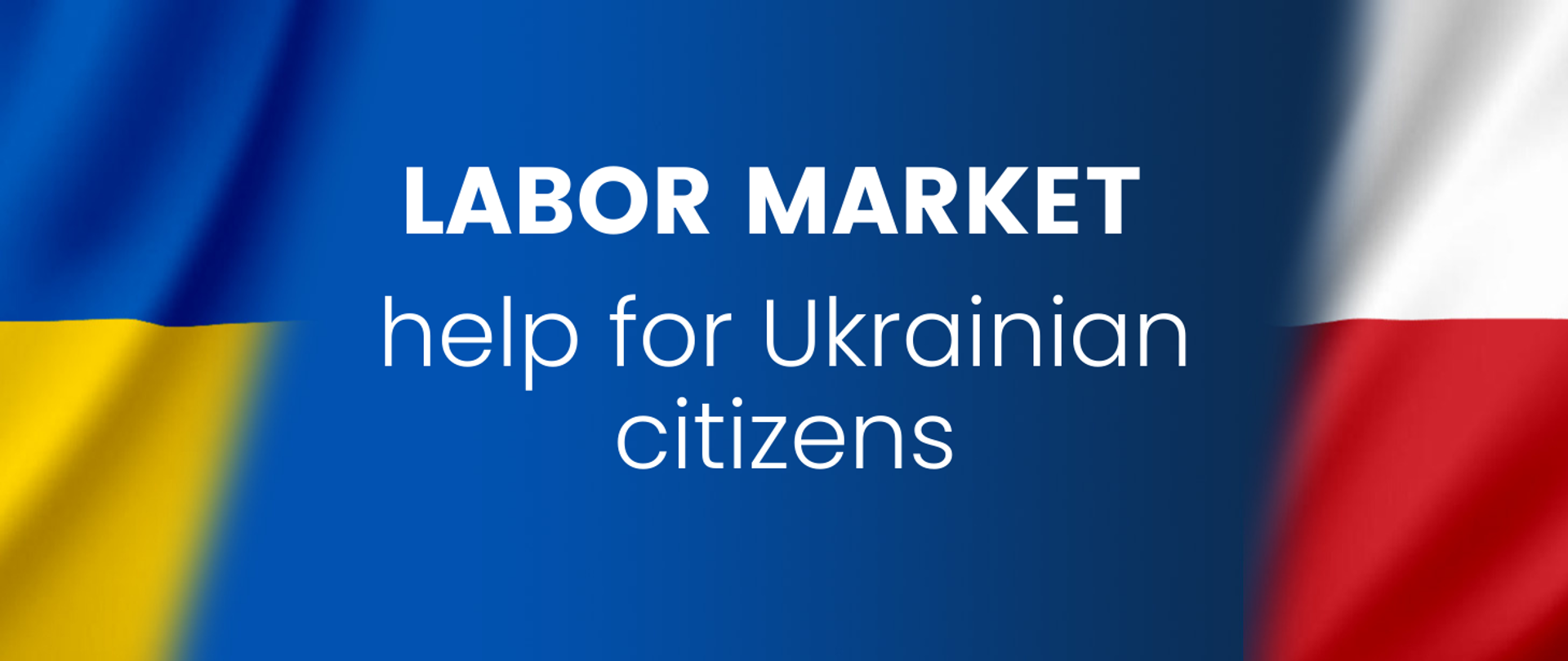 Labor market - help for Ukrainian citizens