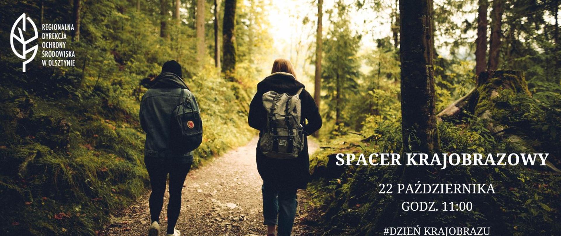 Dwie kobiety idące leśną ścieżką. Dookoła las. W lewym Górnym rogu logo Generalnej Dyrekcji Ochrony Środowiska. W prawym dolnym rogu napis: spacer krajobrazowy 22 października godz 11:00 #dzień krajobrazu