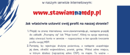 Instrukcja rejestrowania drużyn pożarniczych na stronie serwisu: www.stawiamnamdp.pl