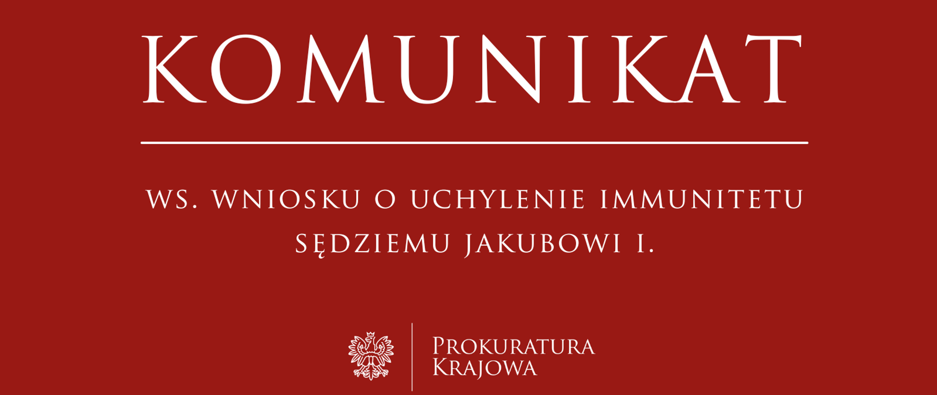 Komunikat_wniosek_immunitet_Jakub_I
