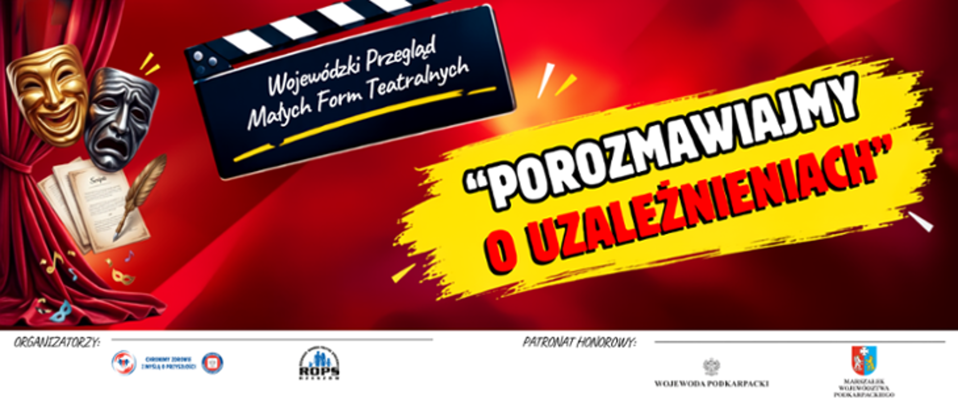 Wojewódzki Przegląd Małych Form Teatralnych "Porozmawiajmy o uzależnieniach