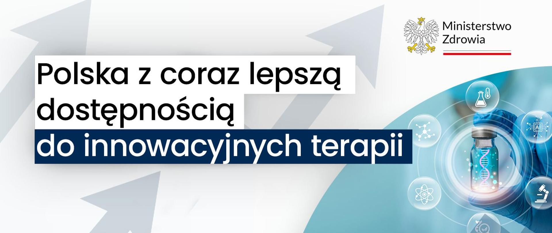 Grafika - Polska z coraz lepszą dostępnością do innowacyjnych terapii