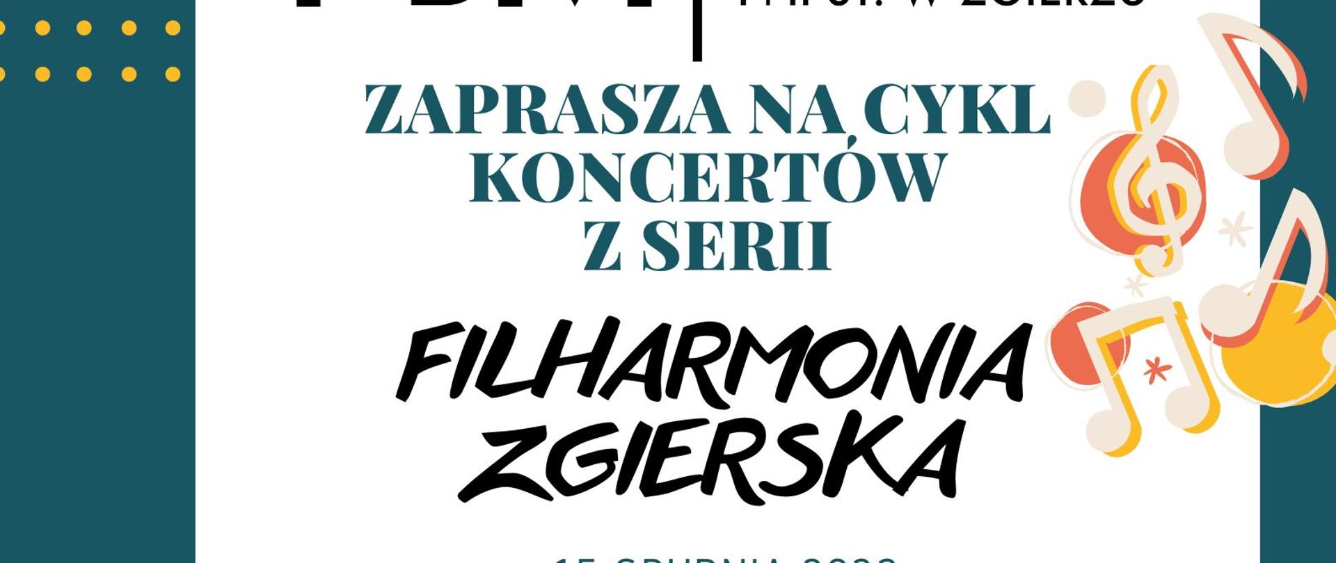 Plakat wydarzenia - Cykl koncertów - Filharmonia Zgierska