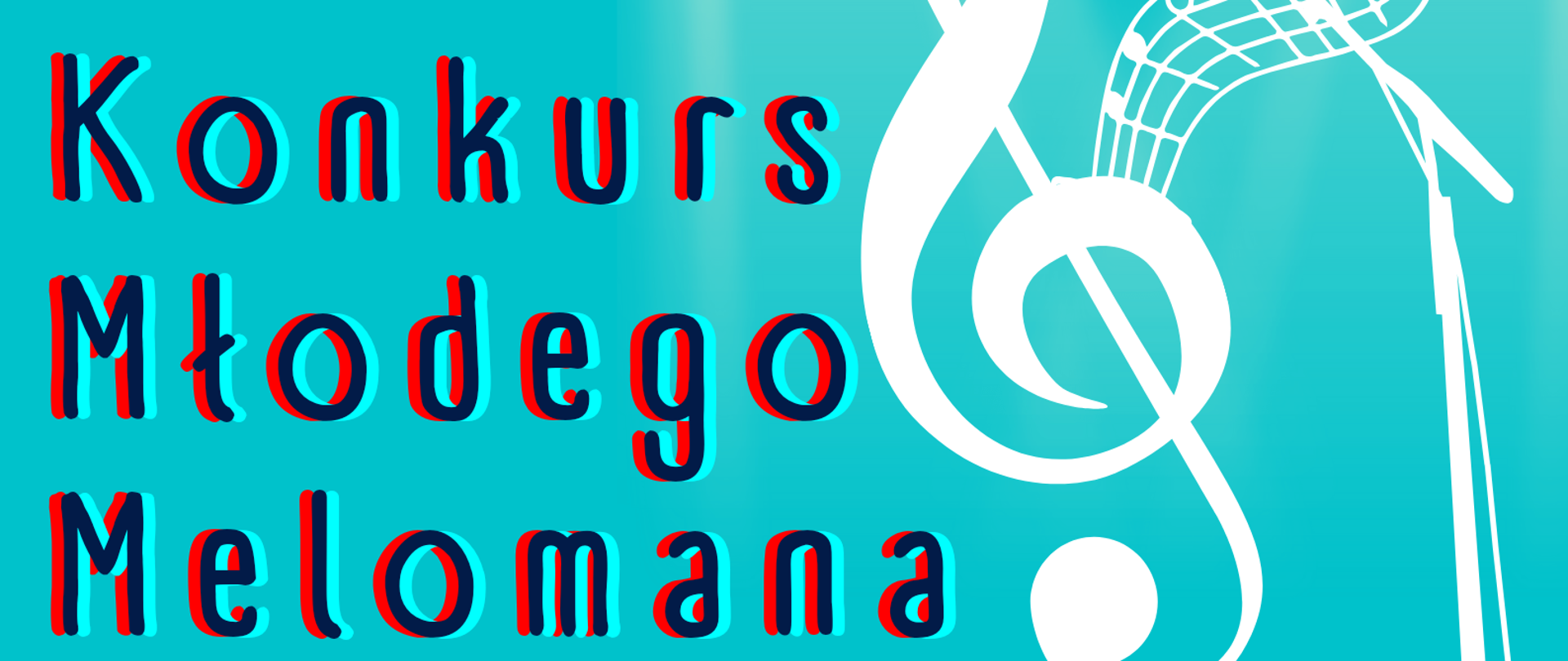 Plakat na niebieskim tle ze szczegółową informacją tekstową dot. konkursu melomana organizowanego w PSM I st. w Kłodzku