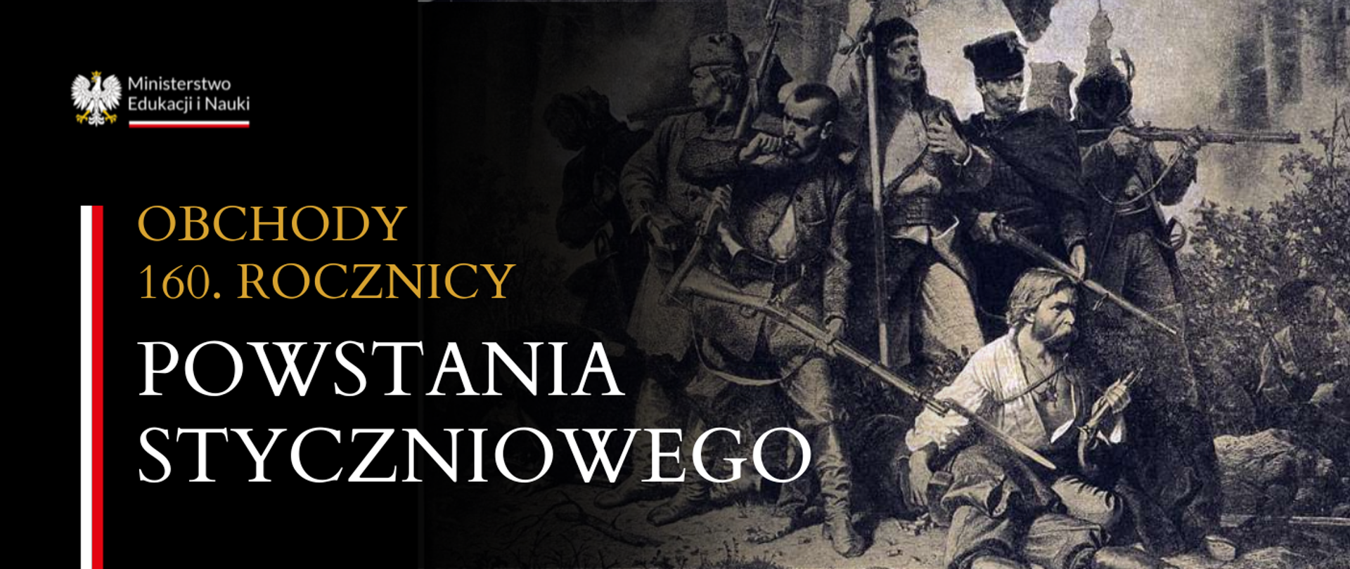 Grafika - scena z powstania styczniowego i napis Obchody 160. rocznicy Powstania Styczniowego