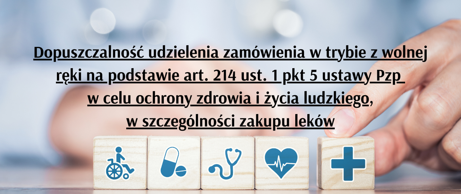 Grafika dekoracyjna z tytułem artykułu. W tle tytułu ludzka ręka oraz drewniane klocki z piktogramami związanymi z ochroną zdrowia