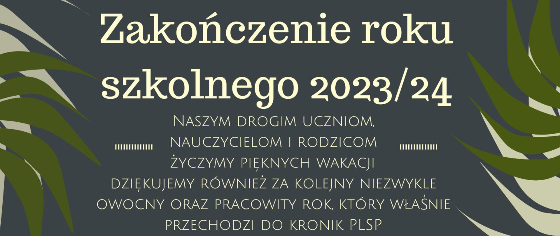 Zakończenie roku szkolnego 2023/2024