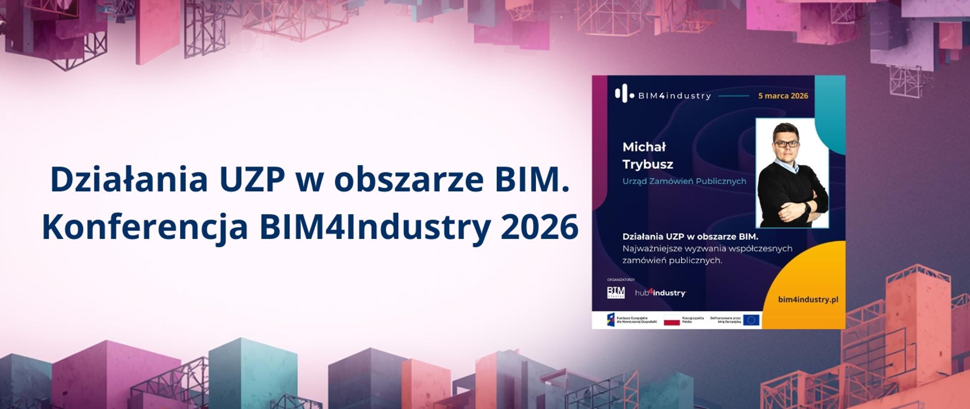Konferencja BIM4Industry 2026