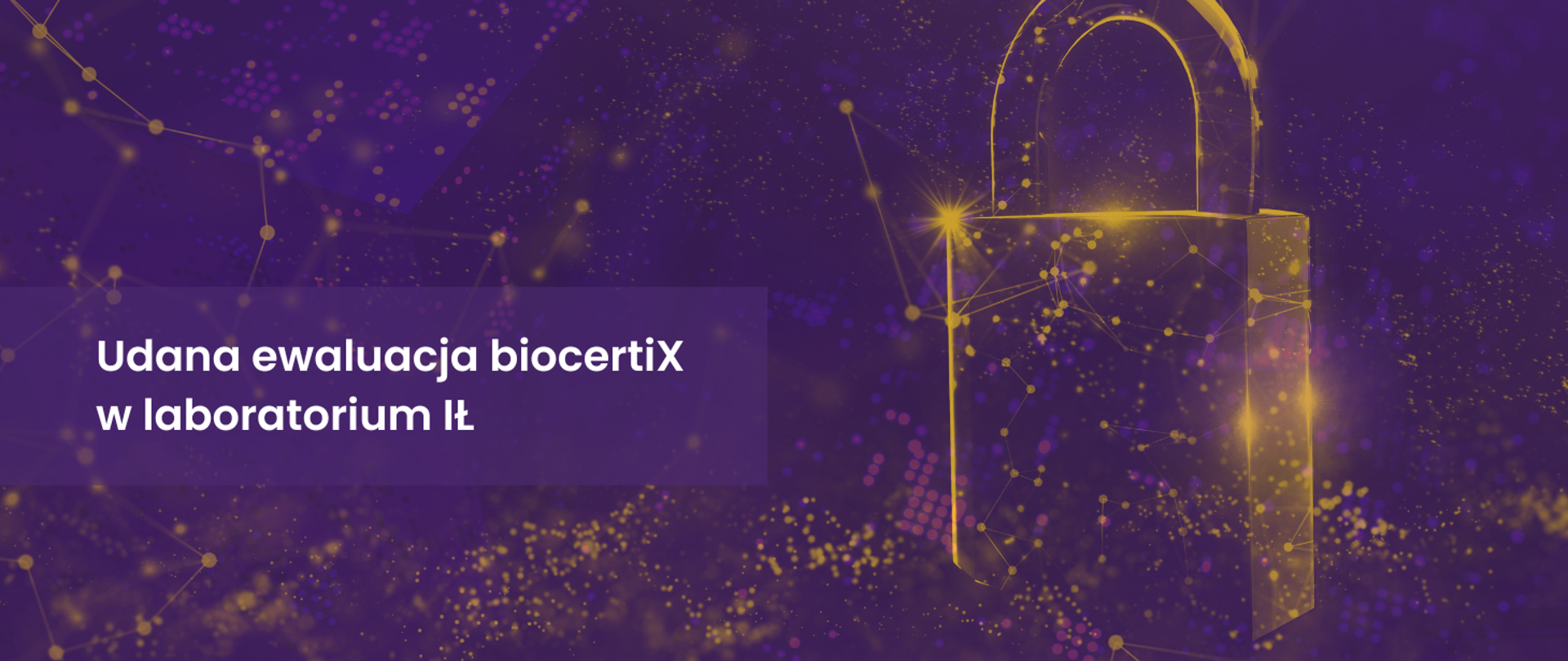 Udana ewaluacja biocertiX