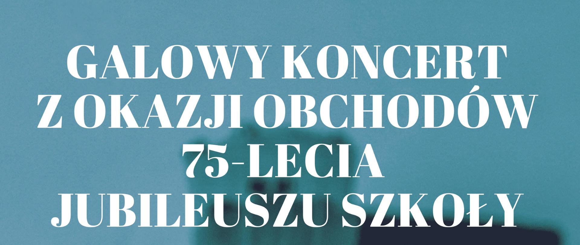Plakat z zaproszeniem na koncert z okazji 75-lecia Jubileuszu PSM Brzeg, w tle skrzypce na niebieskim tle, białe napisy z informacjami, datą, godziną, wykonawcami