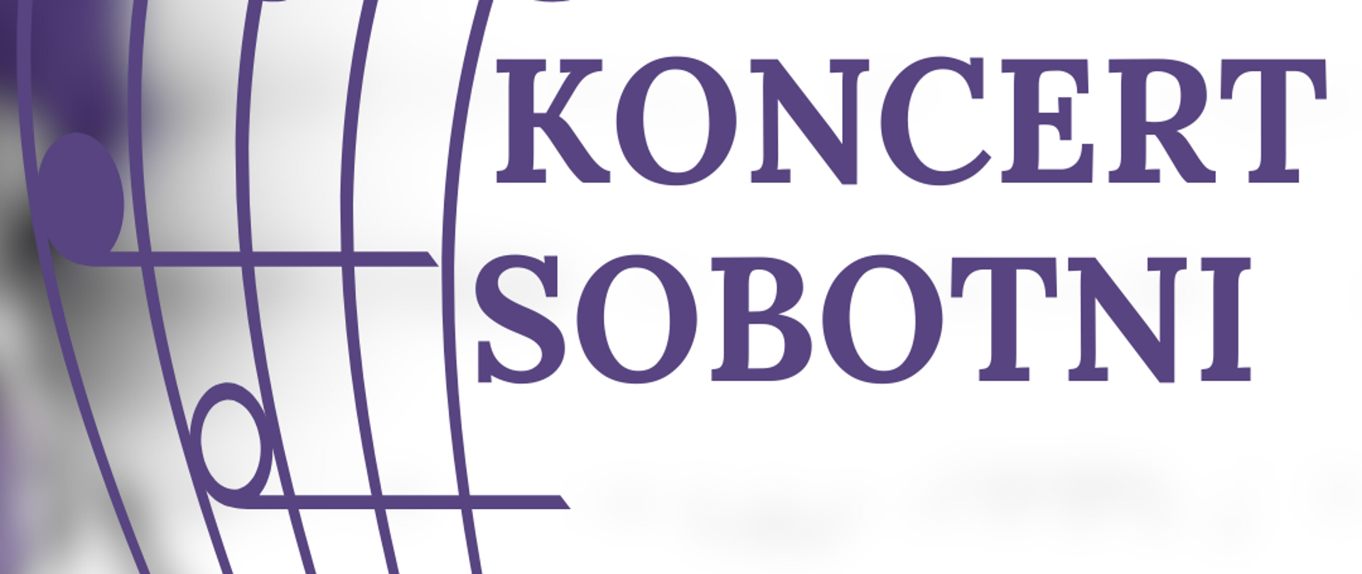 Na zdjęciu po lewej stronie znajduje się pięciolinia z kluczem wiolinowym i nutami w orientacji pionowej. Po prawej stronie widnieje napis "Koncert sobotni 11.10.2025 godz. 11:00, sala koncertowa, serdecznie zapraszamy". 