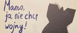 Wystawa "Mamo, ja nie chcę wojny!".
