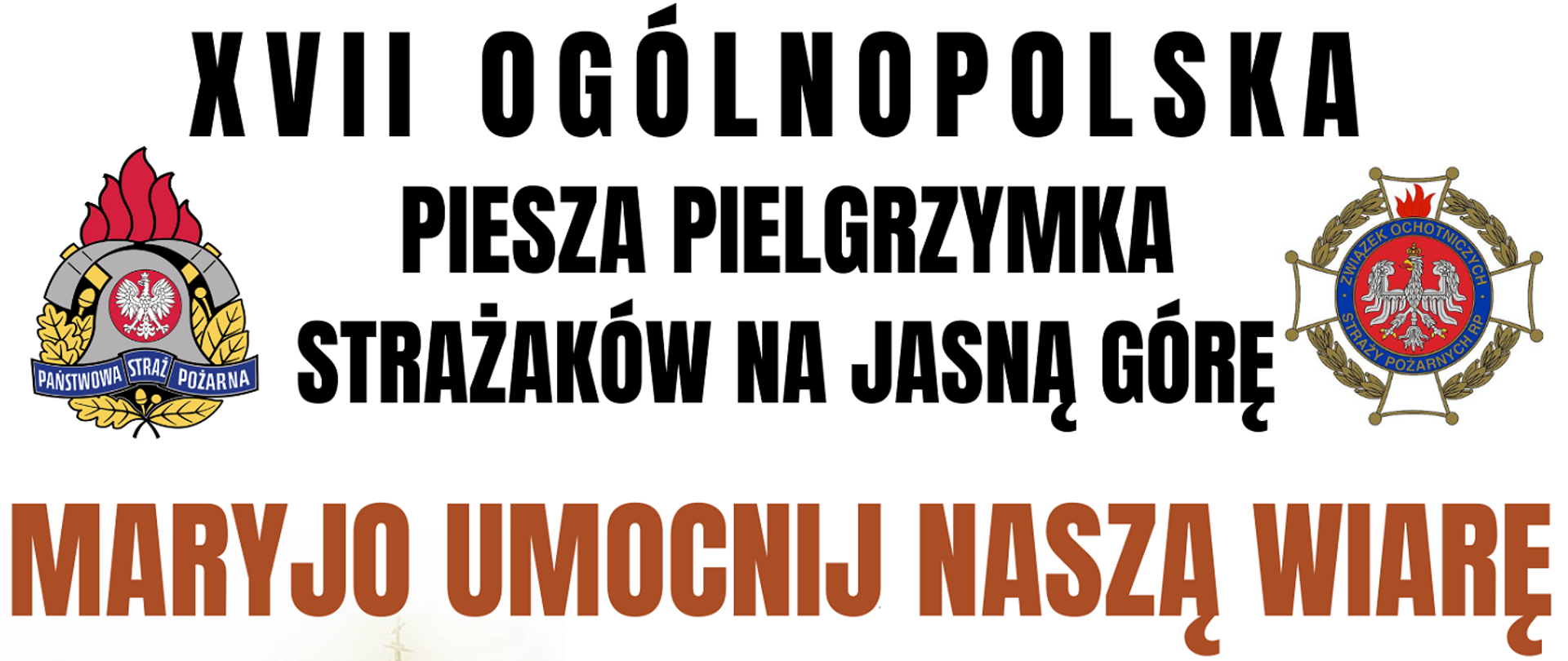 Baner XVII Ogólnopolskiej Pielgrzymki Strażaków na Jasną Górę